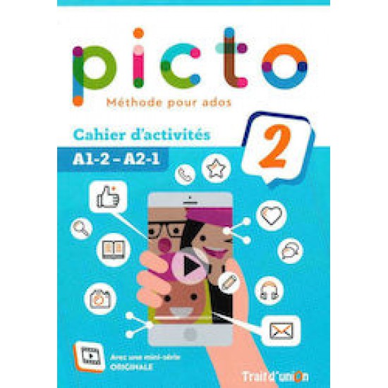 PICTO 2 A1.2 - A2.1  CAHIER D' ACTIVITES