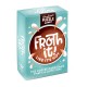Froth it!