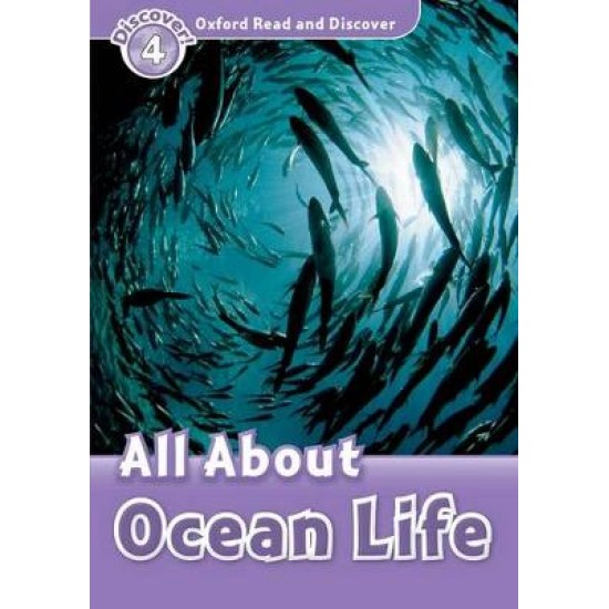 OXFORD READ & IMAGINE 4: ALL ABOUT OCEAN LIFE