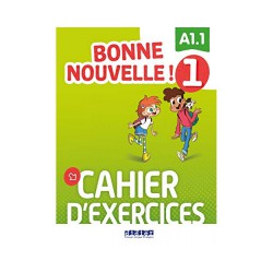 BONNE NOUVELLE! 1 A1.1 CAHIER (+ CD)