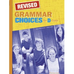 GRAMMAR CHOICES FOR D CLASS GRAMMAR REVISED