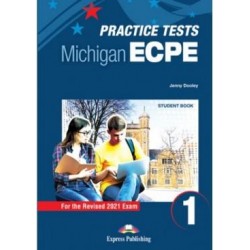 NEW PRACTICE TESTS FOR THE MICHIGAN ECPE 1 SB (+ DIGIBOOKS APP) 2021 EXAM