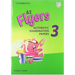 CAMBRIDGE YOUNG LEARNERS ENGLISH TESTS FLYERS 3 SB (FOR REVISED EXAM FROM 2018)