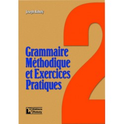 GRAMMAIRE METHODIQUE DE FRANCAIS ET EXERCICES PRATIQUES 2 METHODE