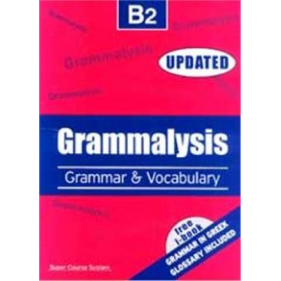 GRAMMALYSIS B2 GRAMMAR & VOCABULARY SB (+ I-BOOK) UPDATED