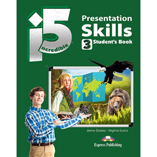 INCREDIBLE 5 3 PRESENTATION SKILLS