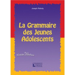LA GRAMMAIRE DES JEUNES ADOLESCENTS METHODE