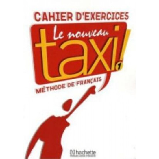 LE NOUVEAU TAXI! 1 A1 CAHIER