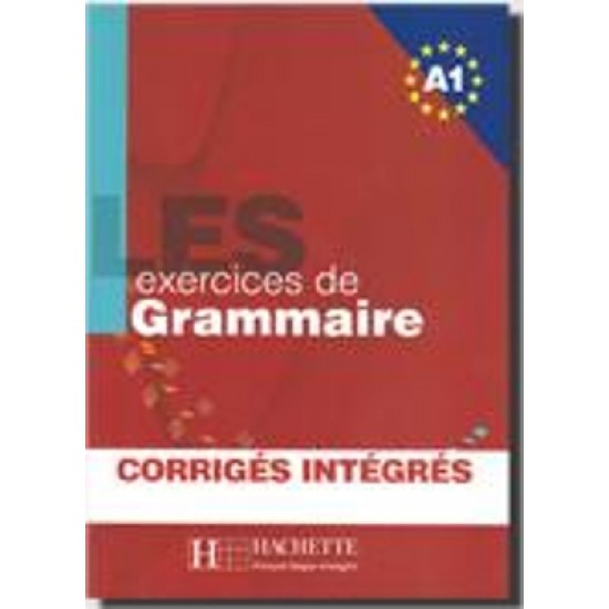 LES 500 EXERCICES DE GRAMMAIRE A1 (+ CORRIGES)