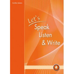 LET'S SPEAK LISTEN & WRITE 4 SB