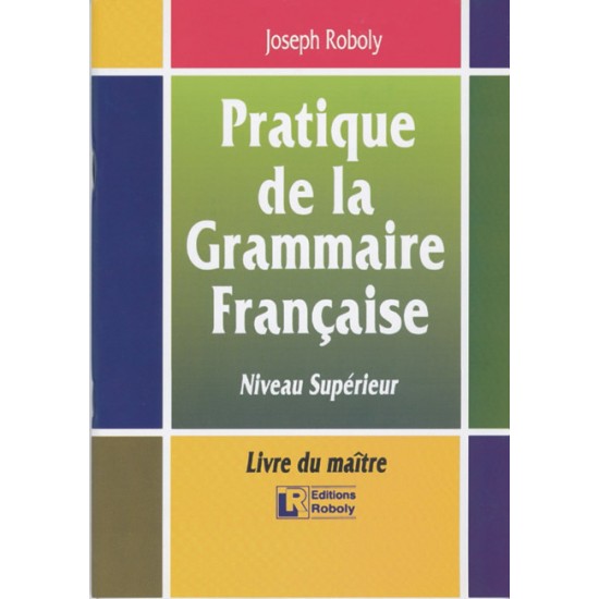 PRATIQUE DE LA GRAMMAIRE FRANCAIS PROFESSEUR