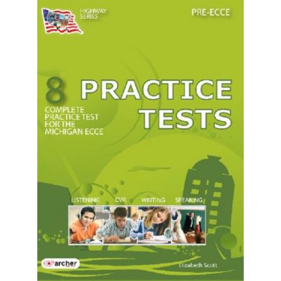HIGHWAY 8 PRACTICE TESTS PRE-ECCE SB 2021