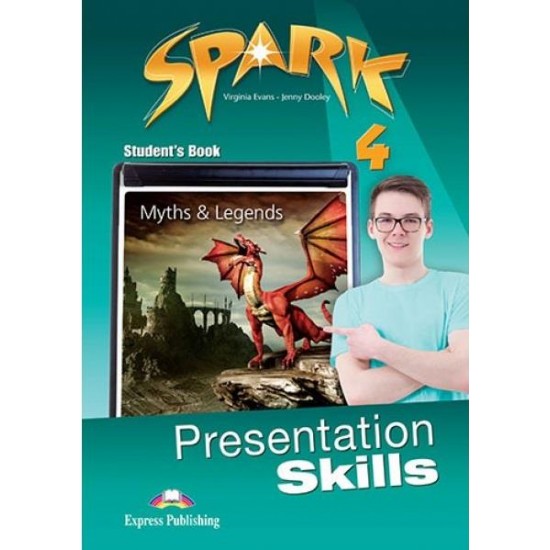 SPARK 4 PRESENTATIONS SKILLS