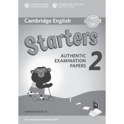 CAMBRIDGE YOUNG LEARNERS ENGLISH TESTS STARTERS 2 ANSWER BOOK (FOR REVISED EXAM FROM 2018)