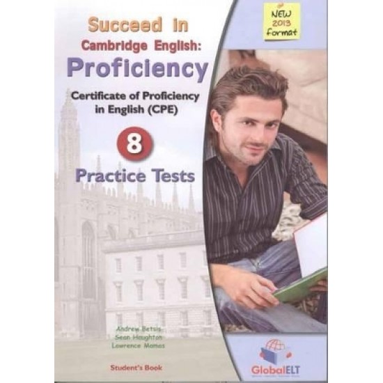 SUCCEED IN CAMBRIDGE PROFICIENCY 8 PRACTICE TESTS 2013 SB