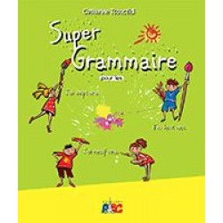 SUPER GRAMMAIRE POUR LES PETITS