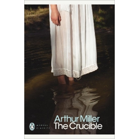 PENGUIN MODERN CLASSICS : THE CRUCIBLE PB