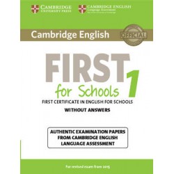 CAMBRIDGE ENGLISH FIRST FOR SCHOOLS 1 WO/A N/E