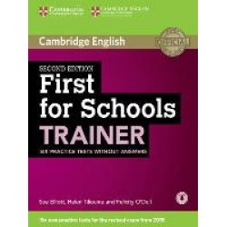 CAMBRIDGE ENGLISH FIRST FOR SCHOOLS TRAINER ( + ON LINE AUDIO) 2ND ED