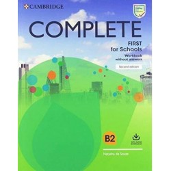 COMPLETE FIRST FOR SCHOOLS WB (+ DOWNLOADABLE AUDIO) 2ND ED