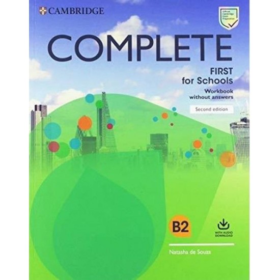 COMPLETE FIRST FOR SCHOOLS WB (+ DOWNLOADABLE AUDIO) 2ND ED