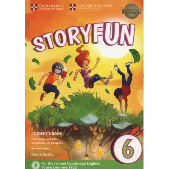 STORYFUN 6 SB (+ HOME FUN BOOKLET & ONLINE ACTIVITIES) (FOR REVISED EXAM FROM 2018 - FLYERS) 2ND ED