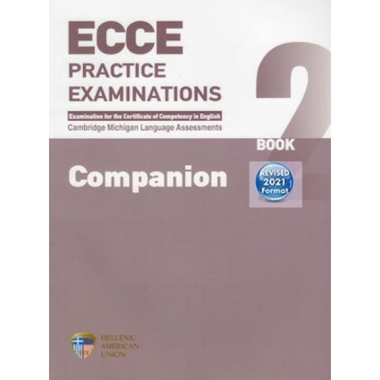ECCE PRACTICE EXAMINATIONS 3 COMPANION REVISED FORMAT 2021