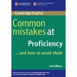 COMMON MISTAKES AT PROFICIENCY … AND HOW TO AVOID THEM