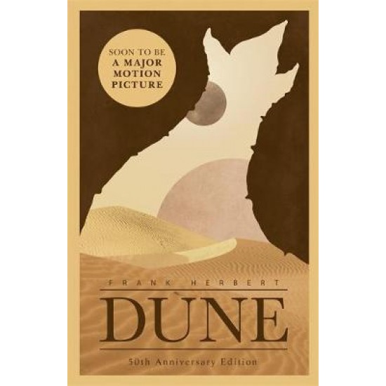THE DUNE NOVELS DUNE