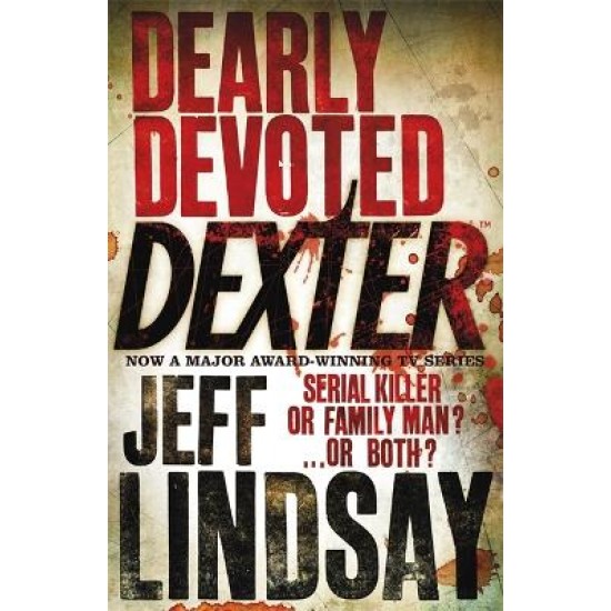 DEARLY DEVOTED DEXTER PB
