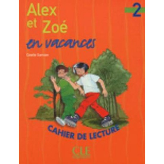 LAZ 2: ALEX ET ZOE EN VACANCES
