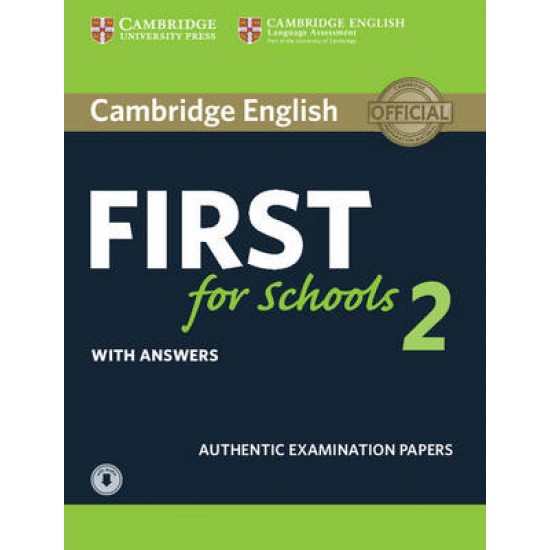 CAMBRIDGE ENGLISH FIRST FOR SCHOOLS 2 SELF STUDY PACK (+ DOWNLOADABLE AUDIO) W/A N/E