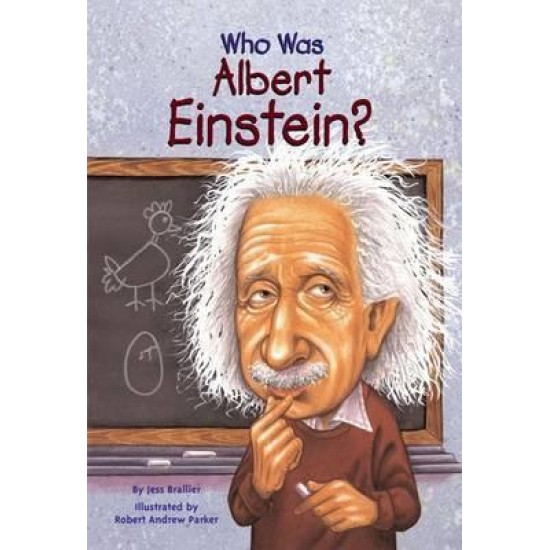WHO WAS ALBERT EINSTEIN?