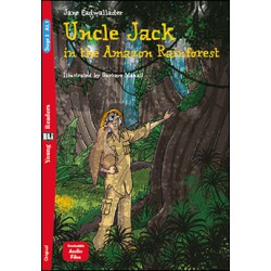 UNCLE JACK AND THE AMAZON RAINFOREST (+ DOWNLOADABLE MULTIMEDIA)