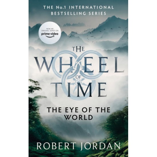 THE WHEEL OF TIME 1: THE EYE OF THE WORLD