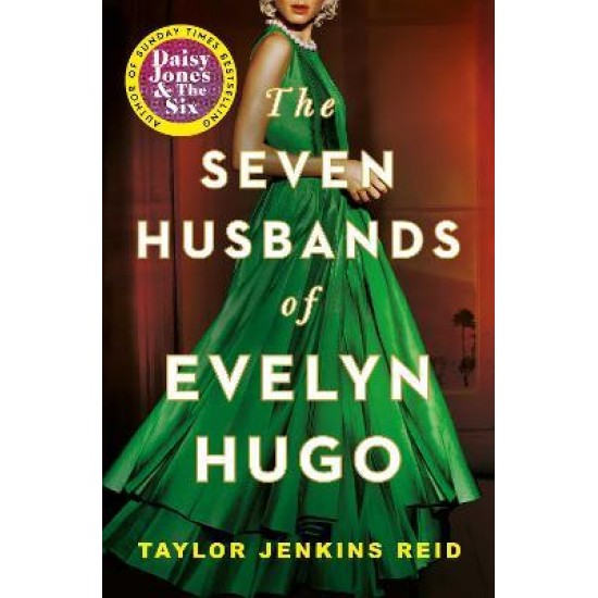 THE SEVEN HUSBANDS OF EVELYN HUGO
