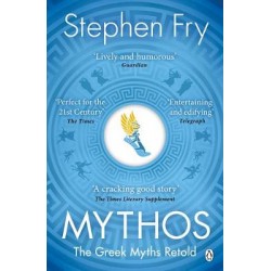 MYTHOS: A RETELLING OF THE MYTHS OF ANCIENT GREECE PB B