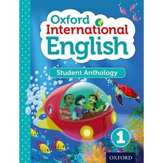 OXFORD INTERNATIONAL PRIMARY ENGLISH 1 SB - STUDENT ANTHOLOGY