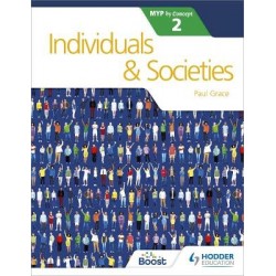 INDIVIDUALS AND SOCIETIES 2 FOR THE IB MYP DIPLOMA PB