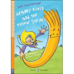 GRANNY FIXIT AND THE YELLOW STRING (+ DOWNLOADABLE MULTIMEDIA)