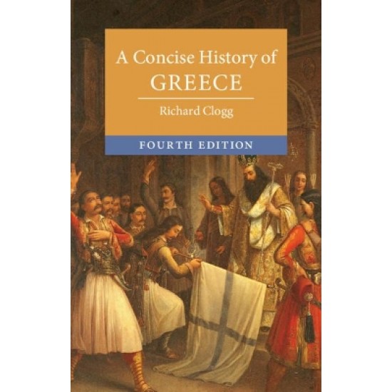 A CONCISE HISTORY OF GREECE 4TH ED PB