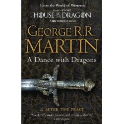 A SONG OF ICE AND FIRE 5: A DANCE WITH DRAGONS PART 2: AFTER THE FEAST PB