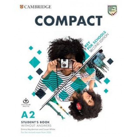 COMPACT KEY FOR SCHOOLS SB (+ ONLINE PRACTICE) (FOR REVISED EXAM FROM 2020) 2ND ED