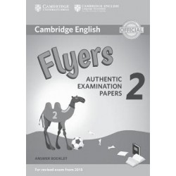 CAMBRIDGE YOUNG LEARNERS ENGLISH TESTS FLYERS 2 ANSWER BOOK (FOR REVISED EXAM FROM 2018)