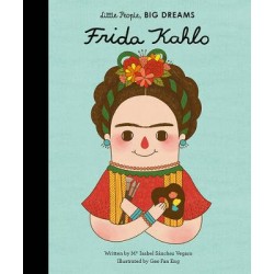 LITTLE PEOPLE, BIG DREAMS: FRIDA KAHLO HC