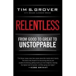 Relentless : From Good to Great to Unstoppable PB