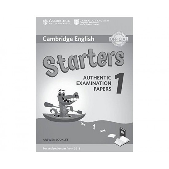 CAMBRIDGE YOUNG LEARNERS ENGLISH TESTS STARTERS 1 ANSWER BOOK (FOR REVISED EXAM FROM 2018) N/E