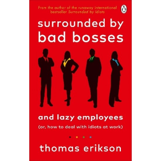 SURROUNDED BY BAD BOSSES AND LAZY EMPLOYEES PB