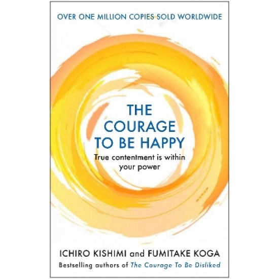 THE COURAGE TO BE HAPPY PB