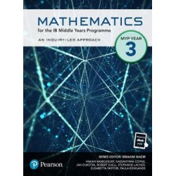 MATHEMATICS FOR THE IB MIDDLE YEARS PROGRAMME MYP YEAR 3 N/E